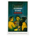 The effective teaching of secondary science / John Parkinson.