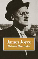 James Joyce / Patrick Parrinder.