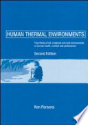 Human thermal environments / Kenneth C. Parsons.