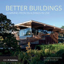 Better buildings : learning from buildings in use / Richard Partington, Simon Bradbury.