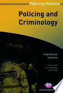 Policing and criminology Craig Paterson, Ed Pollock.