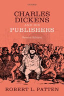 Charles Dickens and his publishers / by Robert L. Patten.