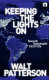 Keeping the lights on : towards sustainable electricity / Walt Patterson.