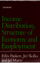 Income distribution, structure of economy and employment : the Philippines, Iran, the Republic of Korea and Malaysia : a study prepared for the International Labour Office within the framework of the World Employment Programme / Felix Paukert, Jiri Skolka and Jef Maton.