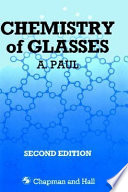 Chemistry of glasses / A. Paul.