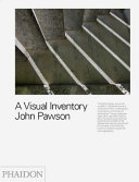 A visual inventory / John Pawson.
