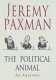 The Political animal : an anatomy.