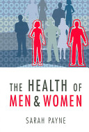 The health of men and women / Sarah Payne.