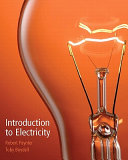 Introduction to electricity / Robert T. Paynter, B.J. Toby Boydell.