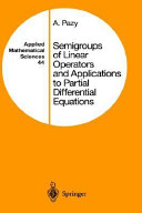 Semigroups of linear operators and applications to partial differential equations / A. Pazy.