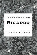 Interpreting Ricardo / Terry Peach.