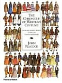 The chronicle of western costume : from the ancient world to the late twentieth century / John Peacock.