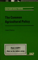The common agricultural policy : prospects for change / Joan Pearce.