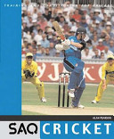 Speed, agility and quickness for cricket : SAQ cricket / Alan Pearson.