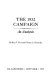 The 1932 campaign : an analysis / by Roy V. Peel and Thomas C. Donnelly.