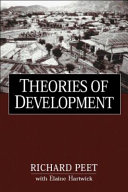 Theories of development / Richard Peet with Elaine Hartwick.