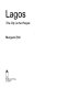 Lagos : the city is the people / Margaret Peil.