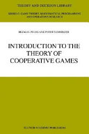Introduction to the theory of cooperative games / by Bezalel Peleg and Peter Sudhölter.