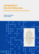 Computational discrete mathematics : combinatorics and graph theory with Mathematica / Sriram Pemmaraju, Steven Skiena.