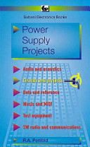 Power supply projects / by R.A. Penfold.