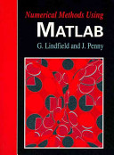Numerical methods using MATLAB / John Penny, George Lindfield.