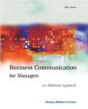 Business communication for managers : an advanced approach / John M. Penrose, Robert W. Rasberry, Robert J. Myers.