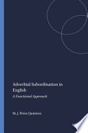 Adverbial subordination in English : a functional approach / María Jesús Pérez Quintero.