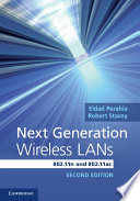 Next generation wireless LANs : 802.11n and 802.11ac / Eldad Perahia, Robert Stacey.