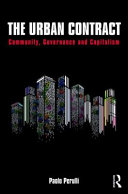 The urban contract : community, governance and capitalism / Paolo Perulli.