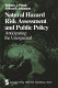 Natural hazard risk assessment and public policy : anticipating the unexpected / William J. Petak, Arthur A. Atkisson.