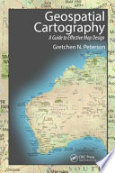 GIS cartography : a guide to effective map design / Gretchen N. Peterson.