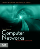 Computer networks : a systems approach / Larry L. Peterson and Bruce S. Davie.