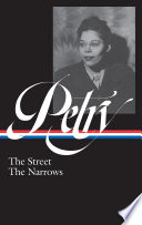 The street the narrows / Ann Petry ; Farah Jasmine Griffin, editor.