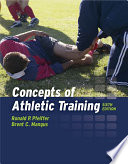Concepts of athletic training / Ronald P. Pfeiffer, Brent C. Mangus.