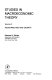 Studies in macroeconomic theory / Edmund S. Phelps