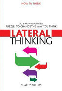 50 brain-training puzzles to change the way you think : lateral thinking / Charles Phillips.