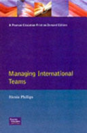 Managing international teams / Nicola Phillips.