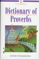 Cassell dictionary of proverbs / David Pickering.