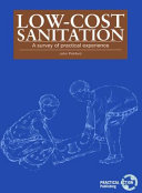 Low-cost sanitation : a survey of practical experience / John Pickford.