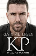 KP : the autobiography / Kevin Pietersen.