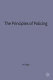 The principles of policing / Michael S. Pike ; foreword by Lord Scarman.
