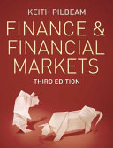 Finance & financial markets / Keith Pilbeam.