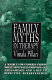 Family myths in therapy / by Vimala Pillari.