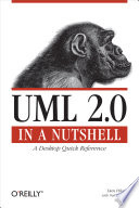 UML 2.0 in a nutshell / Dan Pilone ; with Neil Pitman.