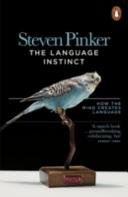 The language instinct : how the mind creates language / Steven Pinker.