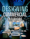 Designing commercial interiors / Christine M. Piotrowski and Elizabeth A. Rogers.