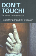 Don't touch! : the educational story of a panic / Heather Piper and Ian Stronach.