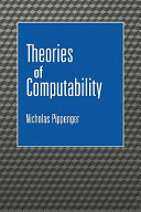 Theories of computability / Nicholas Pippenger.