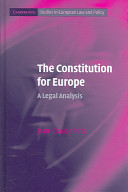 The constitution for Europe : a legal analysis / Jean-Claude Piris.