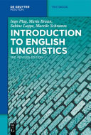 Introduction to English linguistics / by Ingo Plag ... [et al.].
